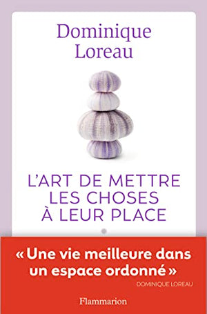 L'art de mettre les choses à leur place