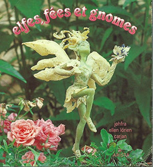 Elfes, fées et gnomes