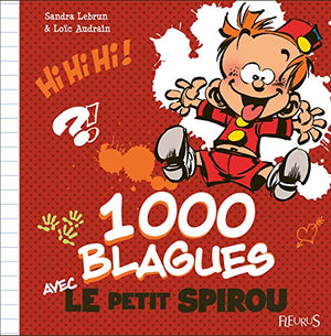 1000 blagues avec le petit Spirou