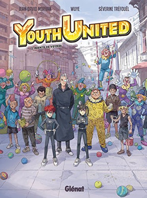 Youth United - Tome 01: Agents du voyage