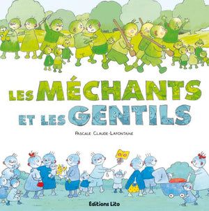 Les méchants et les gentils