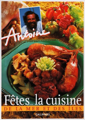 Fêtes : La Cuisine de la mer et des îles