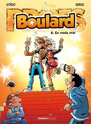 Boulard - tome 06: En mode star