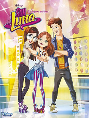 Soy Luna - Tome 2