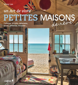 Petites maisons de rêve