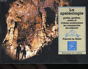 La Spéléologie