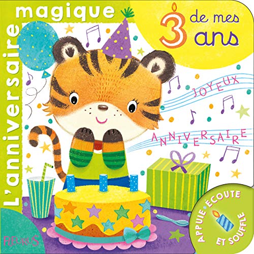 L'anniversaire magique de mes 3 ans