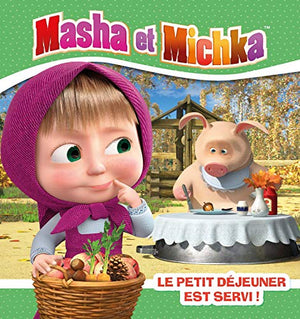 Masha et Michka - Le petit-déjeuner est servi