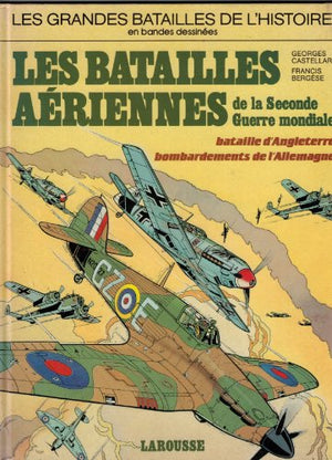 Les batailles aeriennes de la seconde guerre mondiale