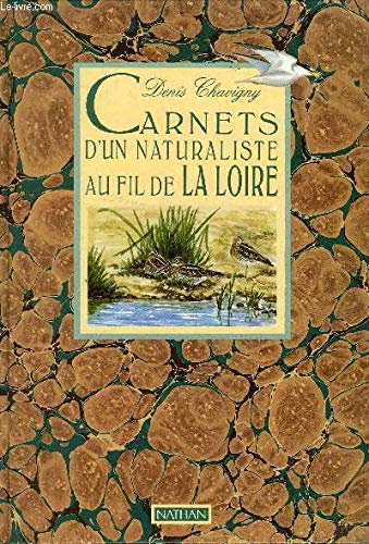Carnets d'un naturaliste au fil de la Loire
