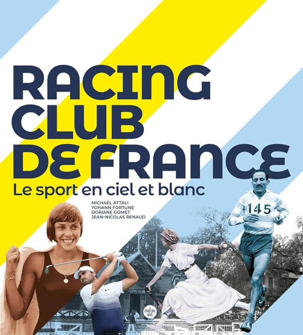 Racing Club de France: Le sport en ciel et blanc
