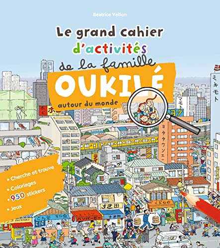 Le grand cahier d'activité de la famille Oukilé (autour du monde)