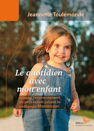 La quotidien avec mon enfant