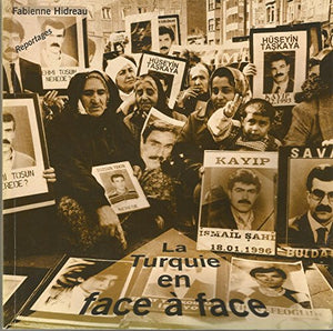 La Turquie en face à face