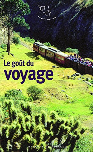 Le goût du voyage