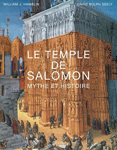 Le temple de Salomon: Mythe et histoire