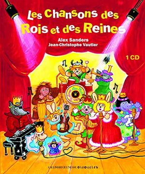 Les chansons des rois et reines