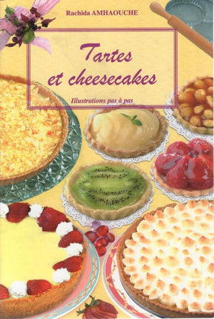 Tartes et cheesecakes