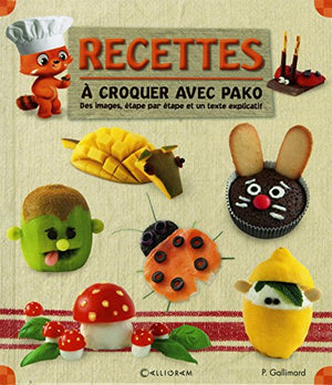 Recettes à croquer avec Pako