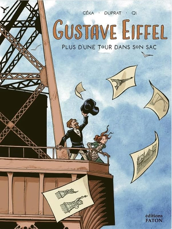 Gustave Eiffel: Plus d'une tour dans son sac