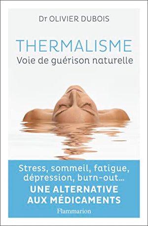 thermalisme: voie de guérison naturelle