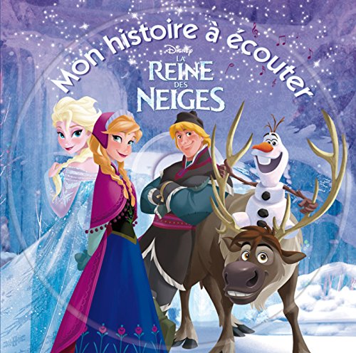 LA REINE DES NEIGES - Mon Histoire à Écouter - L'histoire du film - Livre CD - Disney