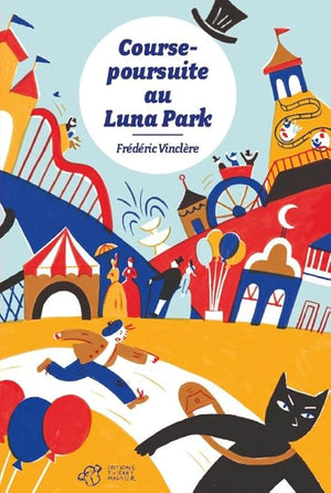 Course-poursuite au Luna Park