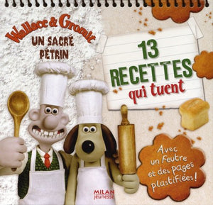 Un sacré pétrin : 13 recettes qui tuent