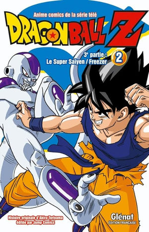 Dragon Ball Z - 3e partie - Tome 02: Le Super Saïyen/Freezer