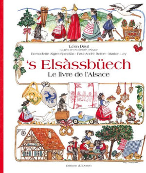 S Elsàssbüech - Le livre de L'Alsace