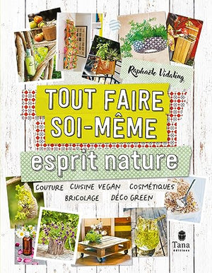 Tout faire soi-même Esprit Nature