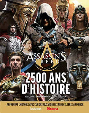 Assassin's creed, 2 500 ans d'histoire