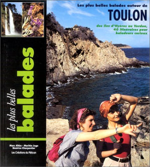 Balades autour de Toulon