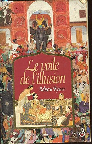 Le voile de l'illusion