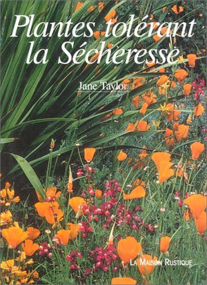 Plantes tolérant la sécheresse