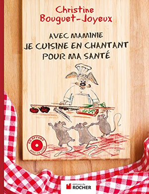 Avec Maminie, je cuisine en chantant pour ma santé