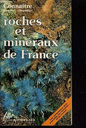 Roches et Minéraux de France