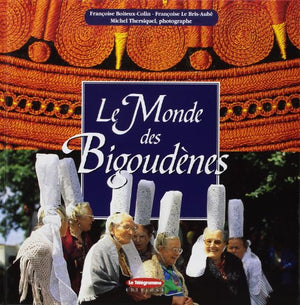 Le monde des Bigoudènes