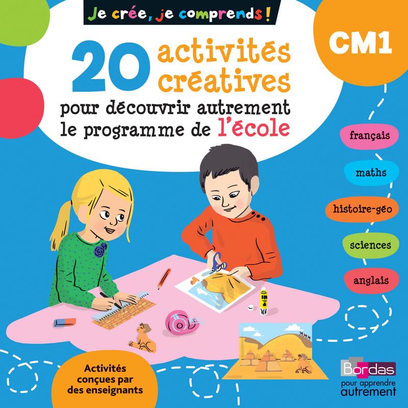 20 activités créatives pour découvrir autrement le programme de l'école CM1