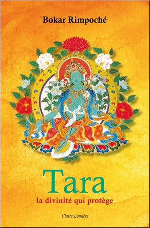 Tara - La divinité qui protège