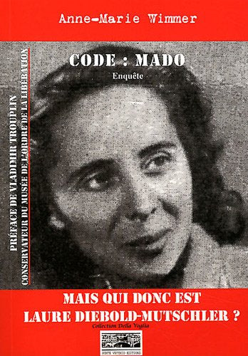 Code : Mado: Mais qui donc est Laure Diebold-Mutschler ?