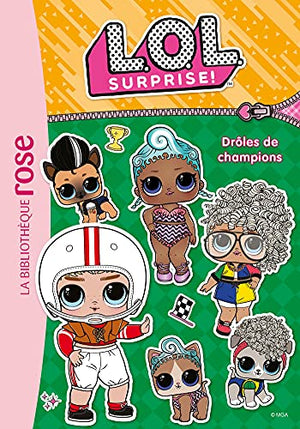 L.O.L. Surprise ! 17 - Drôles de champions