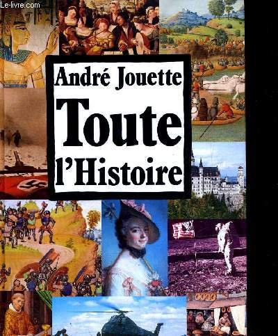 Toute L'Histoire Sur Les Dates Et Les Documents : Chronologie De L'Histoire De France Et Regards Sur Le Monde