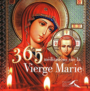 365 méditations sur la Vierge