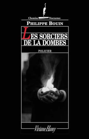 Les sorciers de la Dombes