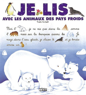 Je lis avec les animaux des pays froids