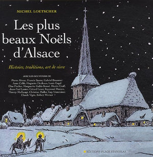 Les plus beaux Noëls d'Alsace