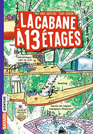 La cabane à 13 étages