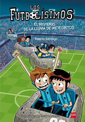 Futbolisimos: El misterio de la lluvia de meteoritos