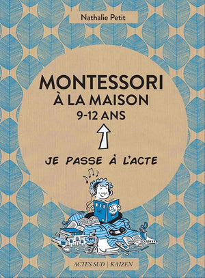 Montessori à la maison - 9-12 ans